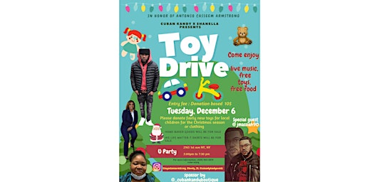 In honor of Anotino Casseem Armstrong, Cuban kandy x Shanella presents toys