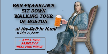 Ben Franklin's Sit Down Walking Tour of Boston