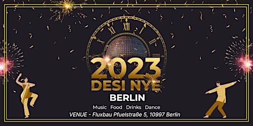 Desi  NYE  2023 - New Year's Eve  at the Spree | Silvester Bollywood Night