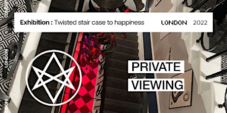 EXHIBITION : " TWISTED STAIRCASE TO HAPPINESS " primary image