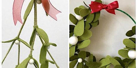 Christmas sustainable felt Mistletoe Sprig/Wreath Workshop