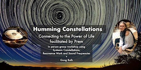 Imagem principal do evento Humming Constellations - Connecting to the Power of Life