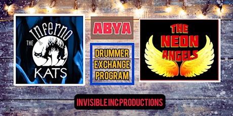 The Inferno Kats/Neon Angels Release Party with Drummer Exchange and Abya