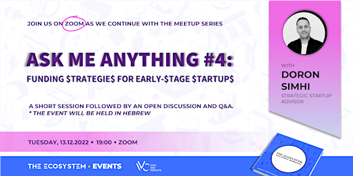 'Ask Me Anything' #4: Funding strategies for early stage startup