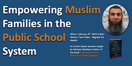 Empowering Muslim Families in the Public School System