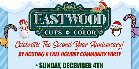 FREE TO ATTEND: Community Party + Eastwood Cuts & Color’s 2 Yr Anniversary