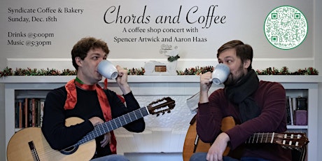 Chords and Coffee - with Spencer Artwick and Aaron Haas