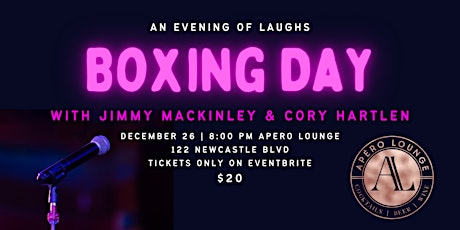 Boxing Day Laughs with Jimmy MacKinley & Cory Hartlen