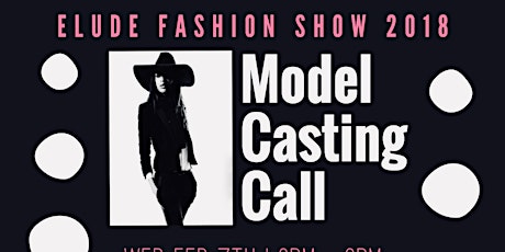 ELUDE FASHION SHOW CASTING CALL primary image
