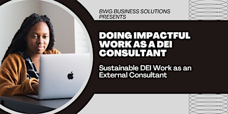 Primaire afbeelding van Doing Impactful Work as a DEI Consultant