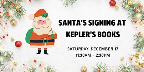 Santa's Signing at Kepler's Books!