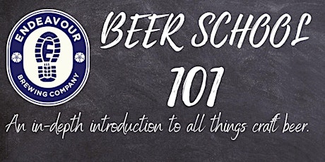 Endeavour Brewing - Beer School 101