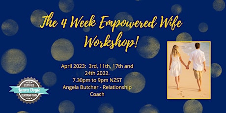 4 Week Empowered Wife Workshop!