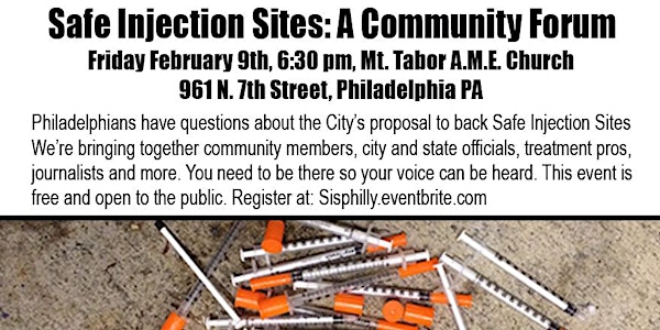 Safe Injection Sites: A Community Forum
