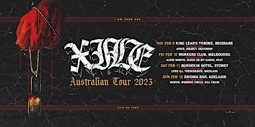 Xile "I Am Your God" Australia Release Shows - BRISBANE