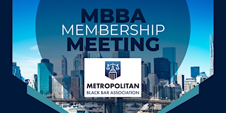 MBBA Membership Meeting