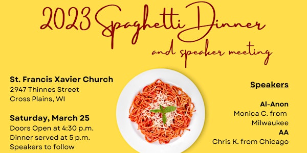 2023 District 8 Al-Anon Spaghetti Dinner and Speaker Meeting