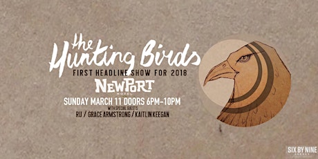 The Hunting Birds - 1st Headline Show for 2018 primary image
