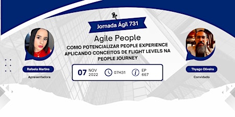 #JornadaAgil731 E667 #Agilepeople Flight Levels na People Journey