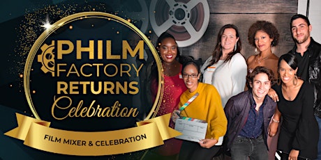 Philm Factory Returns Film Mixer & Celebration