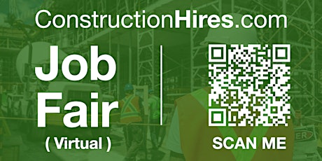 #ConstructionHires Virtual Job Fair / Career Expo Event #Online