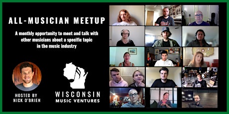 WMV All-Musician Meetup Hosted By: Nick O'Brien