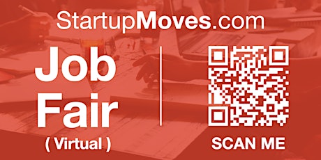 #StartupMoves Virtual Job Fair / Career Expo Event #Online