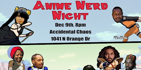 Anime Nerd Night at Accidental Chaos