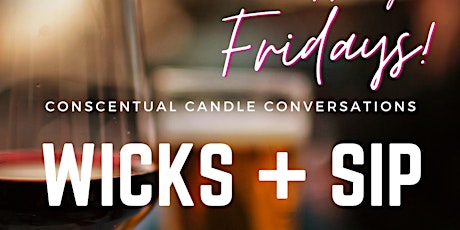 Conscentual Candle Conversation Wicks & Sips
