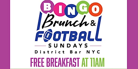 Sunday District Bingo Brunch & Football - Free Breakfast