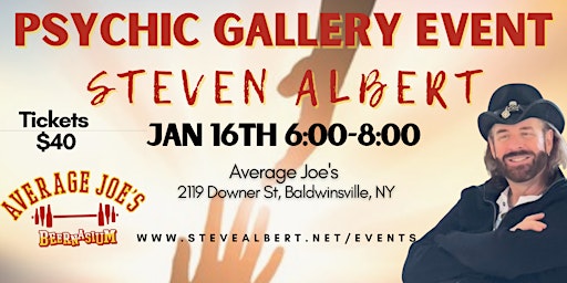 Steven Albert: Psychic Gallery Event at Average Joe's  Baldwinsville