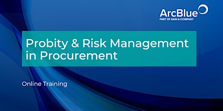 ArcBlue | Probity and Risk Management in Procurement