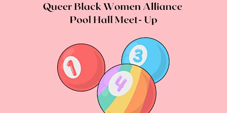 Queer Black Women Alliance Pool Hall Meet-Up