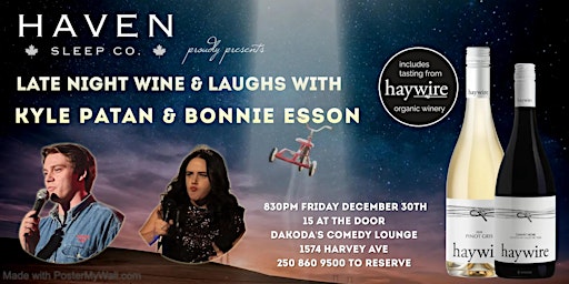 Late Night Wine&Laughs with Kyle Patan & Bonnie Esson presented by Haywire