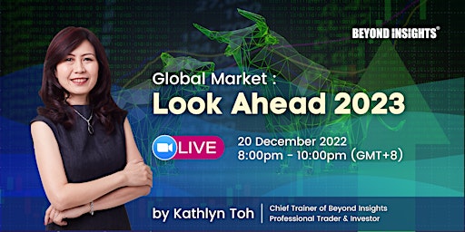 Global Market: Look Ahead 2023