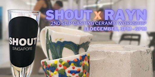 Shout x Ceramication Workshop