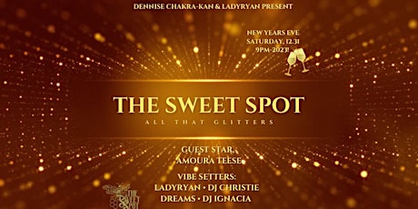 The Sweet Spot - NYE “All That Glitters“
