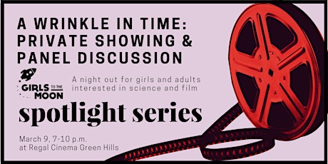 A Wrinkle in Time Private Screening and Panel Discussion primary image