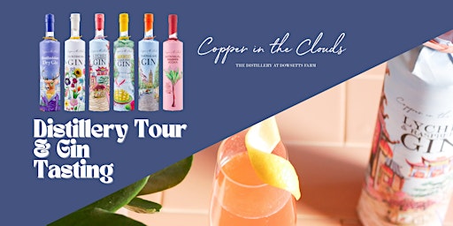 Copper in the Clouds - Distillery Tour and Gin Tasting