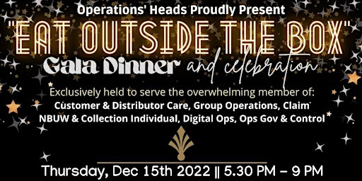 Ops Team Gala Dinner "Eat Outside The Box"