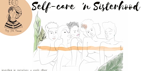 Self-care 'n Sisterhood Session 3 primary image