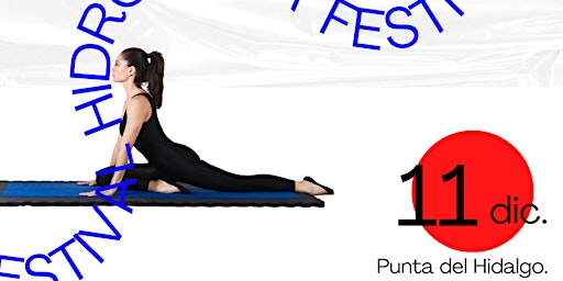 Taller Ashtanga Yoga - Hidrosfera Festival