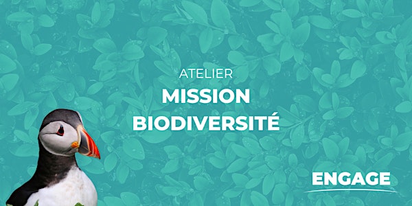 Atelier Mission Biodiversité