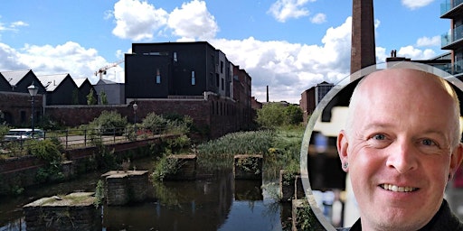 The History of Kelham Island: from heart of industry to capital of cool