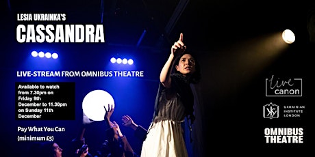 Cassandra by Lesia Ukrainka, streamed from the Omnibus Theatre