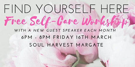 Free Womens Self-care Workshop @ Soul Harvest primary image