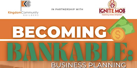Becoming Bankable: Creating a Business Plan Model