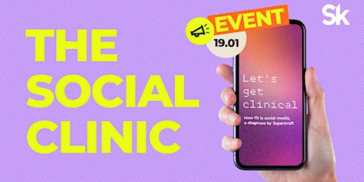 The Social Clinic: a social media event by Superkraft