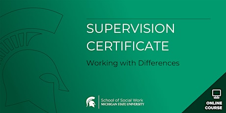 SUPERVISION CERTIFICATE Working with Differences