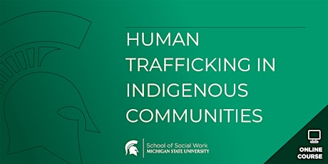 Human Trafficking in Indigenous Communities